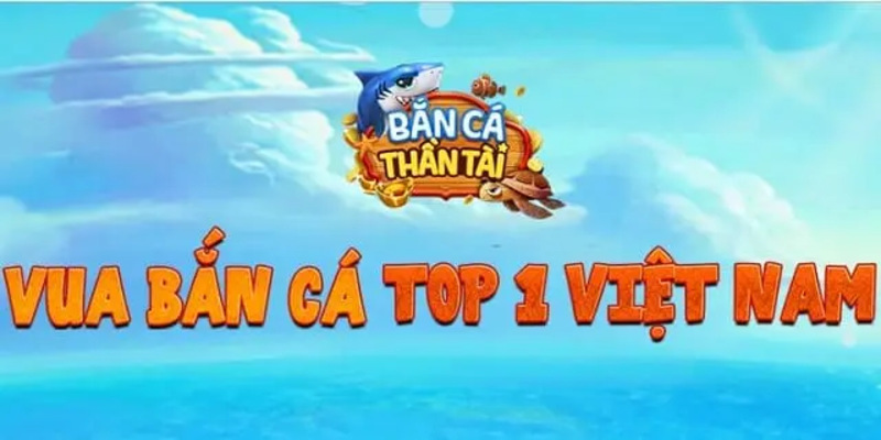 Khám phá trò chơi Bắn Cá Thần Tài tại 18WIN