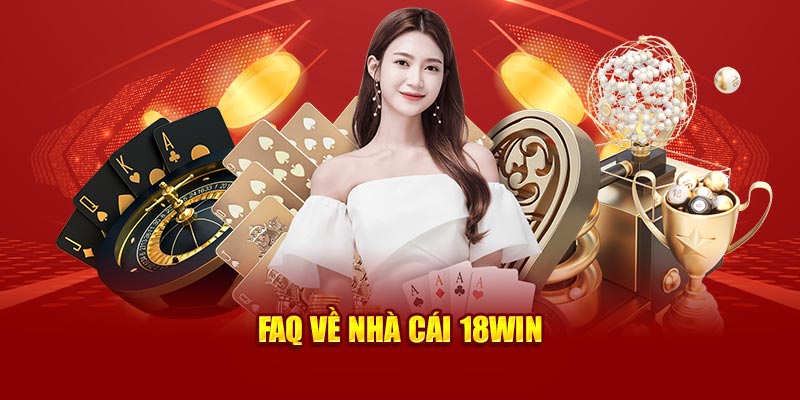 Tổng hợp các hướng dẫn 18Win cho người chơi mới