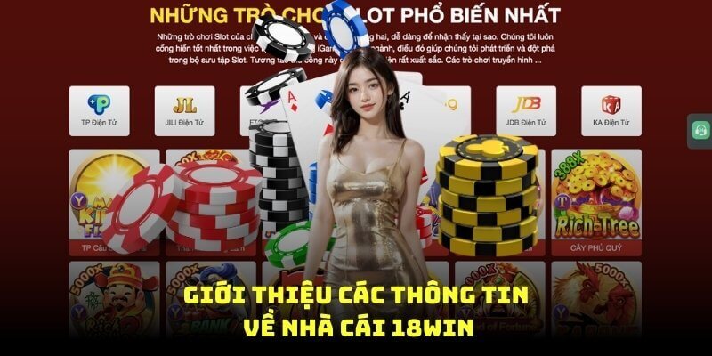 Tổng quan về 18win – Nhà cái hàng đầu châu Á với uy tín và sự minh bạch vượt trội.