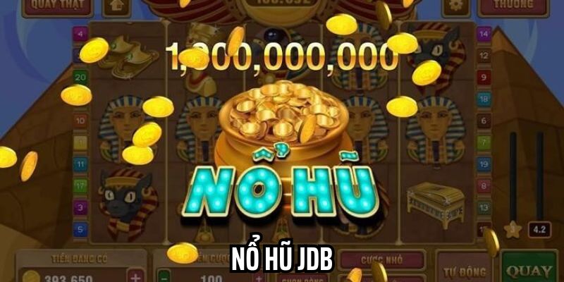 Khám phá game Nổ Hũ JDB Siêu Đỉnh Tại 18Win