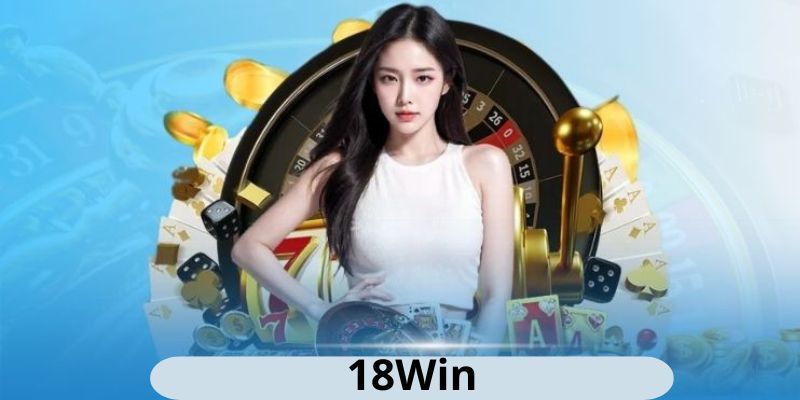 Nhiều lợi ích bất ngờ khi đăng nhập 18Win